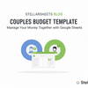Google Sheets Budget Template for Couples: How to Manage Money Together
